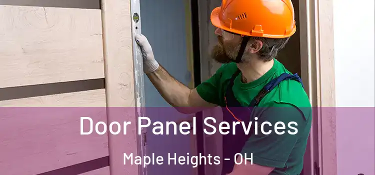 Door Panel Services Maple Heights - OH