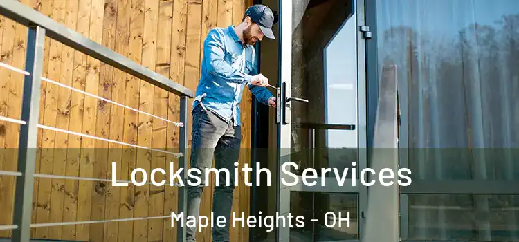 Locksmith Services Maple Heights - OH
